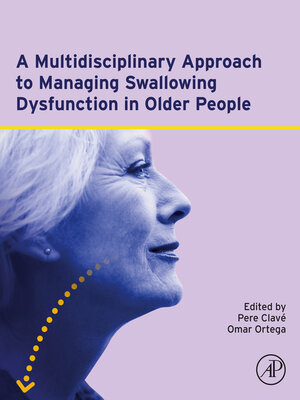 cover image of A Multidisciplinary Approach to Managing Swallowing Dysfunction in Older People